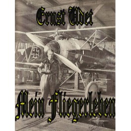 Ernst Udet  - Mein Fliegerleben